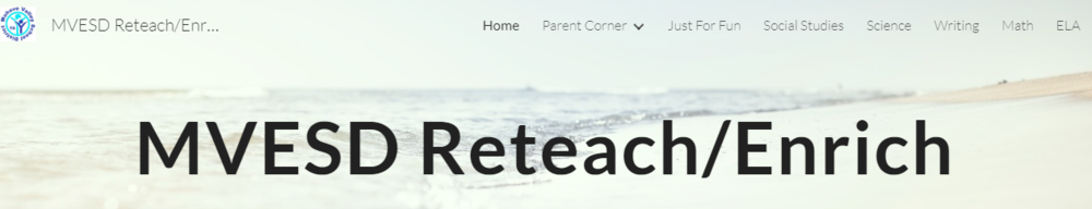 MVESD #16 Parent/Student Reteach/Enrich Website